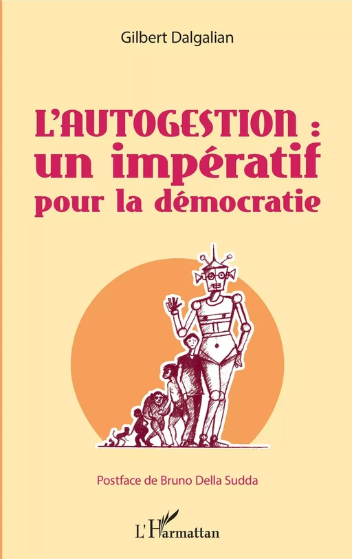 L'autogestion - Gilbert Dalgalian - Editions L'Harmattan