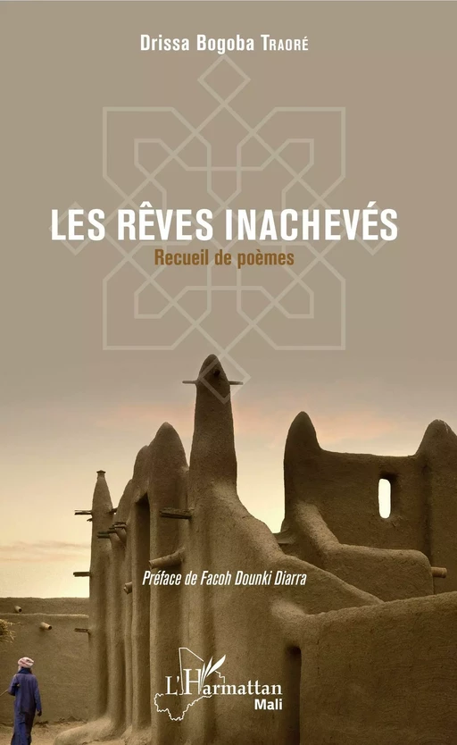 Les rêves inachevés - Drissa Bogoba Traoré - Editions L'Harmattan