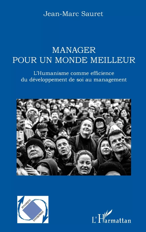 Manager pour un monde meilleur - Jean-Marc Sauret - Editions L'Harmattan