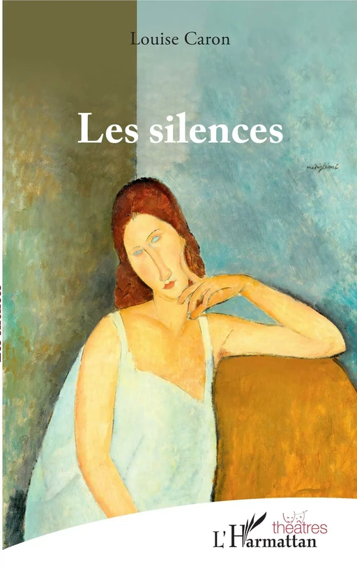 Les silences - Louise Caron - Editions L'Harmattan