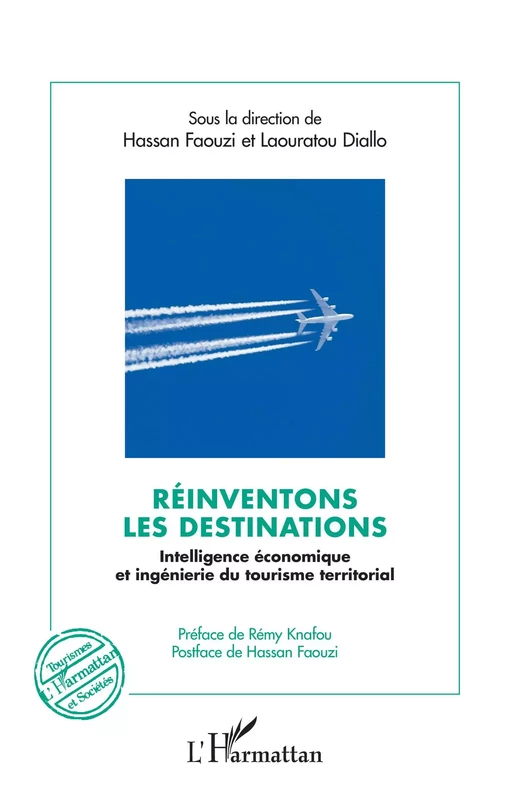 Réinventons les destinations - Laouratou Diallo, Hassan Faouzi - Editions L'Harmattan