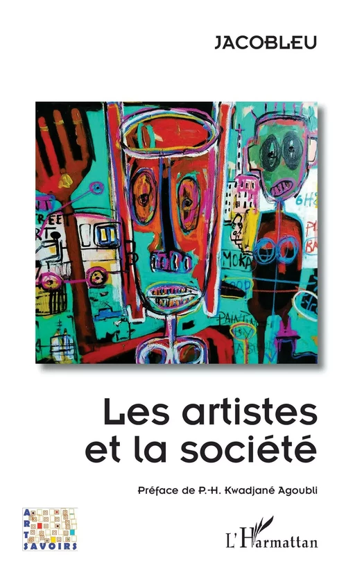 Les artistes et la société -  Jacobleu - Editions L'Harmattan