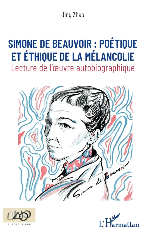 Simone de Beauvoir : - Jing Zhao - Editions L'Harmattan