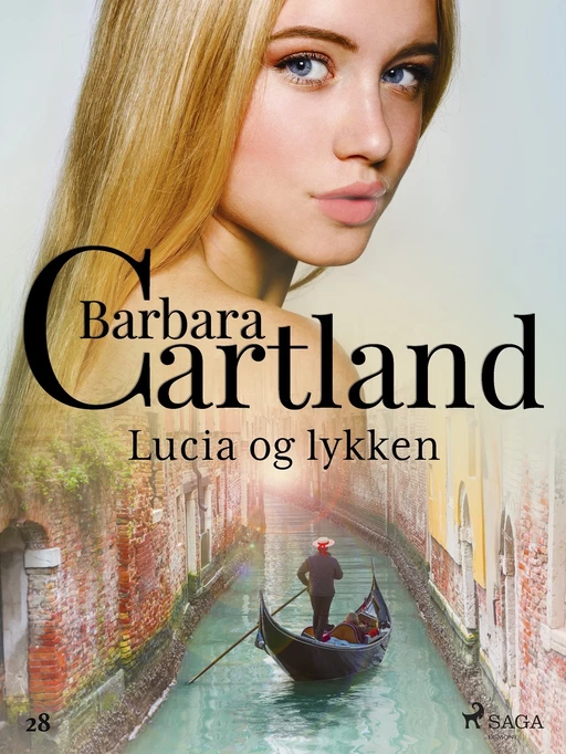 Lucia og lykken - Barbara Cartland - Saga Egmont International