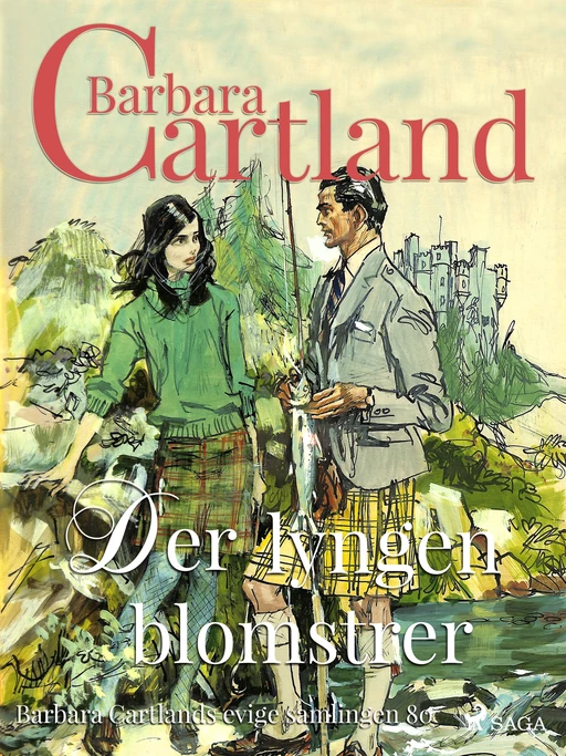 Der lyngen blomstrer - Barbara Cartland - Saga Egmont International