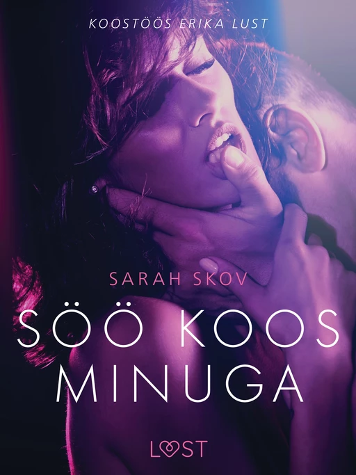 Söö koos minuga - Erootiline lühijutt - Sarah Skov - Saga Egmont International