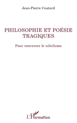 Philosophie et poésie tragiques