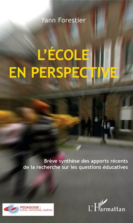 L'École en perspective - Yann Forestier - Editions L'Harmattan