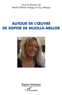 Autour de l'uvre de Sophie de Mijolla-Mellor