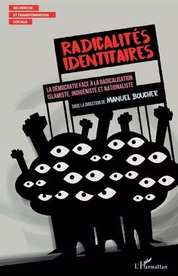 Radicalités identitaires