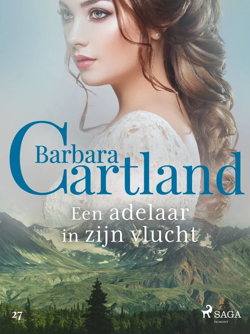 Een adelaar in zijn vlucht - Barbara Cartland - Saga Egmont International