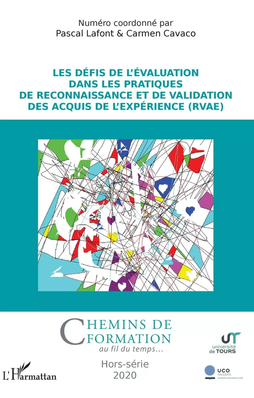 Les défis de l'évaluation dans les pratiques de Reconnaissance et de Validation des Acquis de l'Expérience (RVAE) - Pascal Lafont, Carmen Cavaco - Editions L'Harmattan