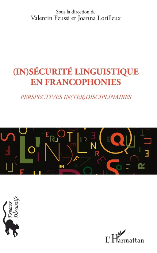 (In)sécurité linguistique en francophonies - Valentin Feussi, Joanna Lorilleux - Editions L'Harmattan