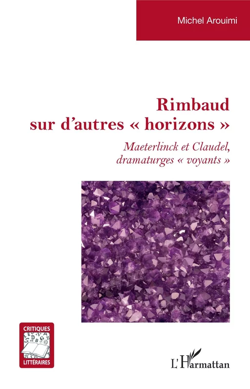 Rimbaud sur d'autres "horizons" - Michel Arouimi - Editions L'Harmattan