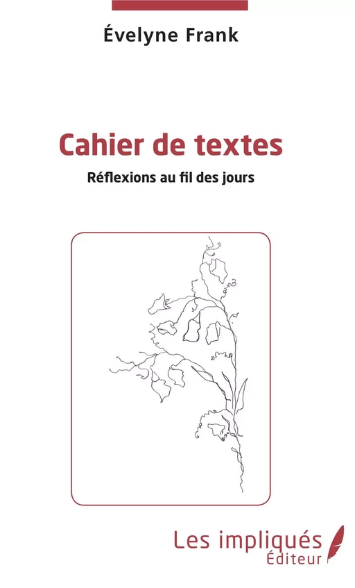 Cahier de texte - Évelyne Frank - Les Impliqués