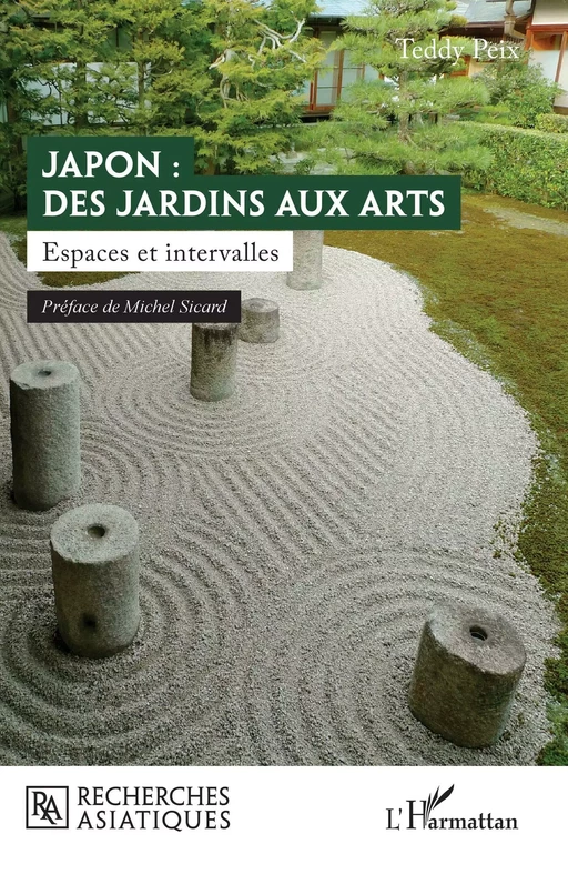 Japon : des jardins aux arts - Teddy Peix - Editions L'Harmattan