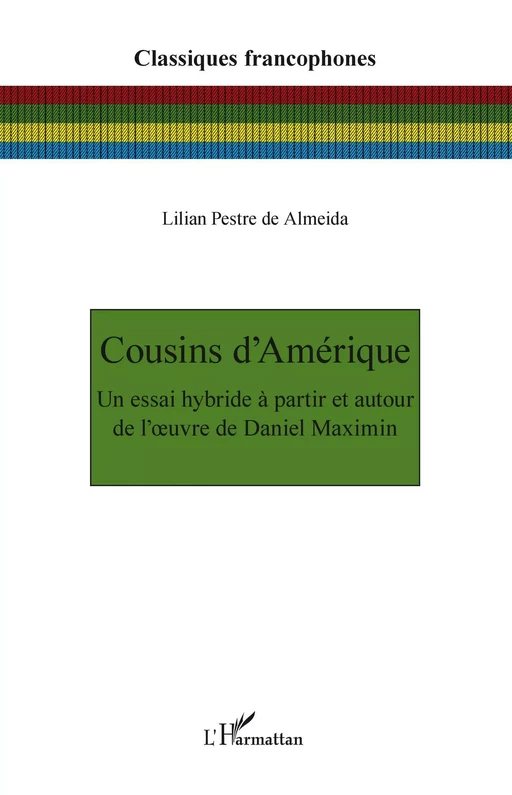 Cousins d'Amérique - Lilian Pestre de Almeida - Editions L'Harmattan