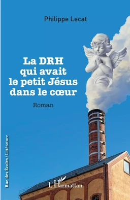 La DRH qui avait le petit Jésus dans le coeur