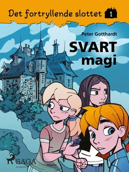 Det fortryllende slottet 1 - Svart magi