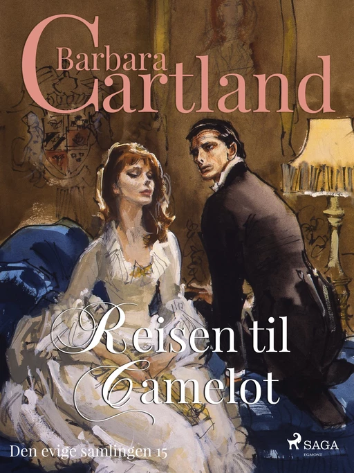 Reisen til Camelot - Barbara Cartland - Saga Egmont International