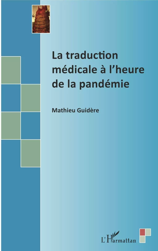 La traduction médicale à l'heure de la pandémie - Mathieu Guidère - Editions L'Harmattan