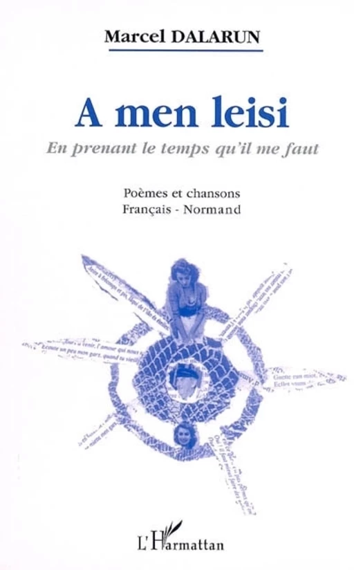 A men leisi - Marcel Dalarun - Editions L'Harmattan