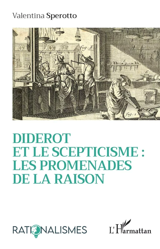 Diderot et le scepticisme : les promenades de la raison - Valentina Sperotto - Editions L'Harmattan