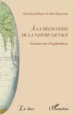 A la découverte de la nature sauvage