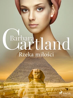 Rzeka miłości - Ponadczasowe historie miłosne Barbary Cartland