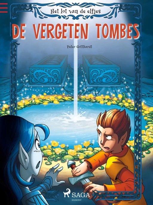 Het lot van de elfjes 3 - De vergeten tombes - Peter Gotthardt - Saga Egmont International