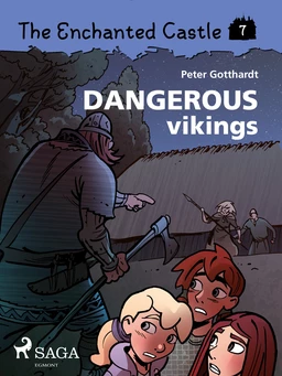 The Enchanted Castle 7 - Dangerous Vikings