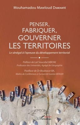 Penser, fabriquer, gouverner les territoires