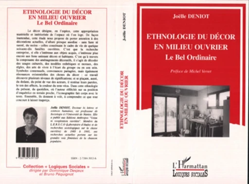 Ethnologie du décor en milieu ouvrier - Joëlle Deniot - Editions L'Harmattan