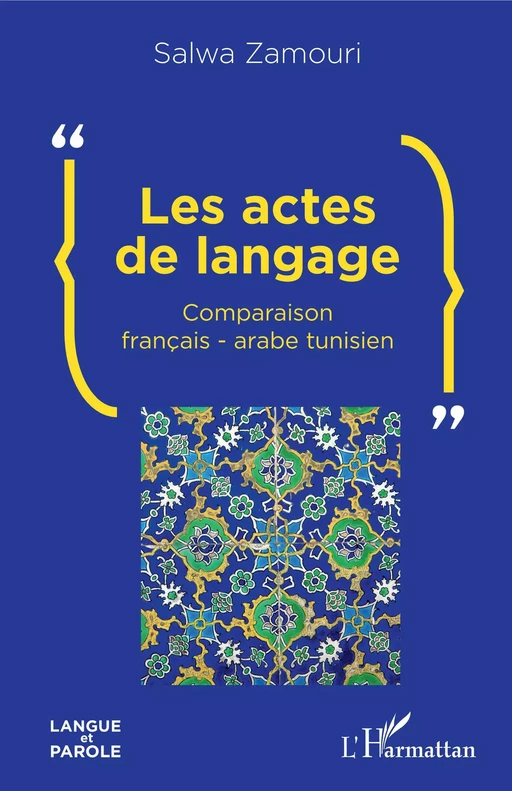 Les actes de langage - Salwa Zamouri - Editions L'Harmattan