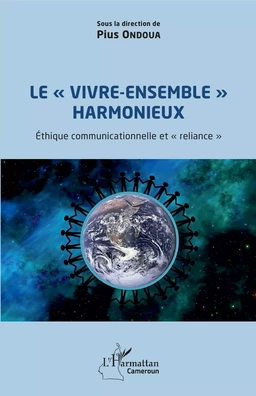 Le "vivre-ensemble" harmonieux