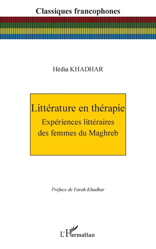 Littérature en thérapie - Hédia Khadhar - Editions L'Harmattan