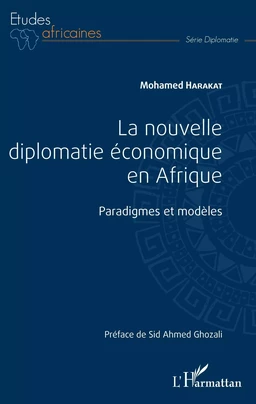 La nouvelle diplomatie économique en Afrique