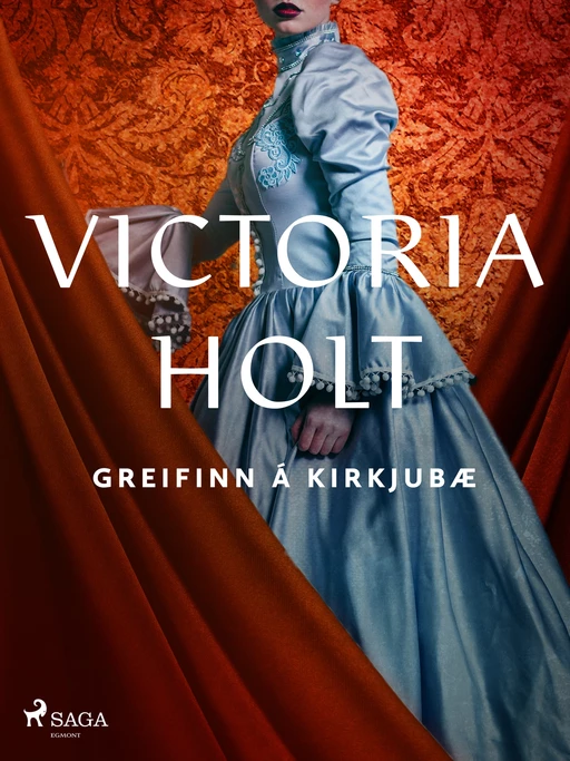 Greifinn á Kirkjubæ - Victoria Holt - Saga Egmont International