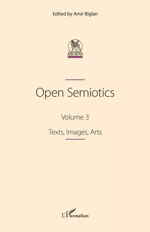 Open Semiotics. Volume 3 -  - Editions L'Harmattan