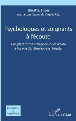 Psychologues et soignants à l'écoute