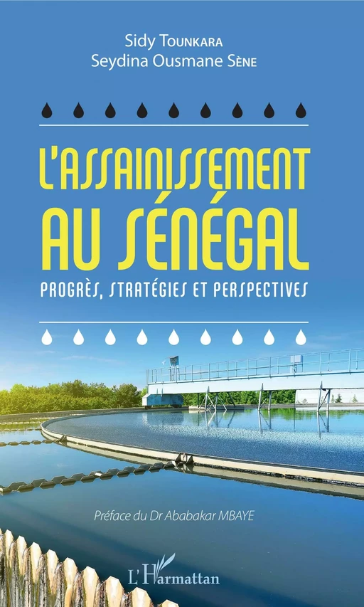 L'assainissement au Sénégal - Sidy Tounkara, Seydina Ousmane Sène - Editions L'Harmattan