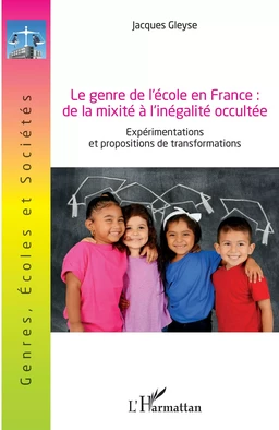 Le genre de l'école en France : de la mixité à l'inégalité occultée