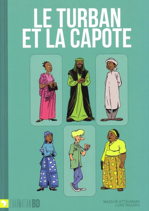 Le turban et la capote - Christophe Cassiau Haurie, Nassur Attoumani, Luc Razakarivony, Jean-christophe Dallery - Editions L'Harmattan