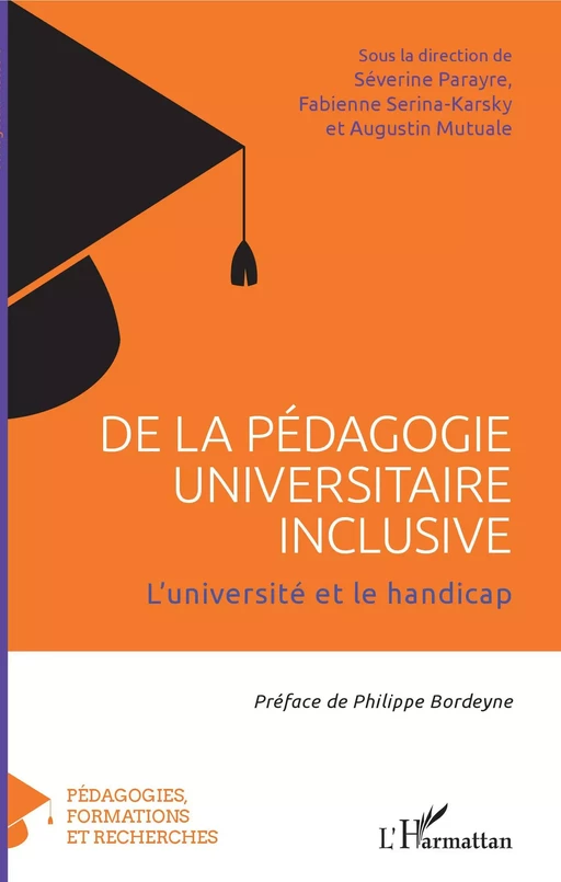 De la pédagogie universitaire inclusive - Séverine Parayre, Fabienne Serina-Karsky, Augustin Mutuale - Editions L'Harmattan