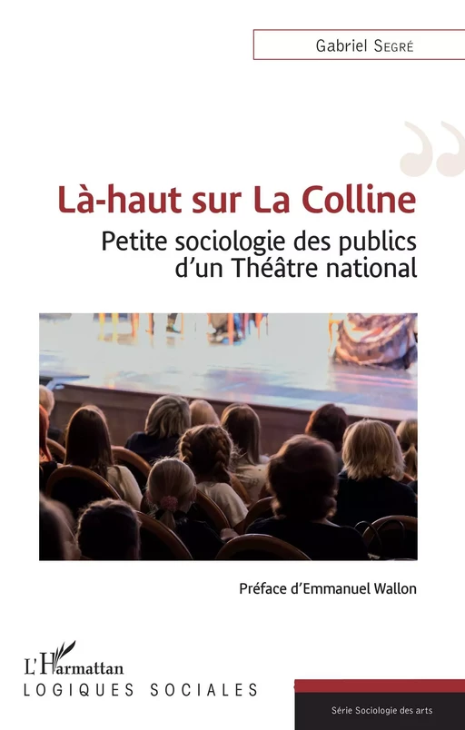 Là-haut sur La Colline - Gabriel Segré - Editions L'Harmattan