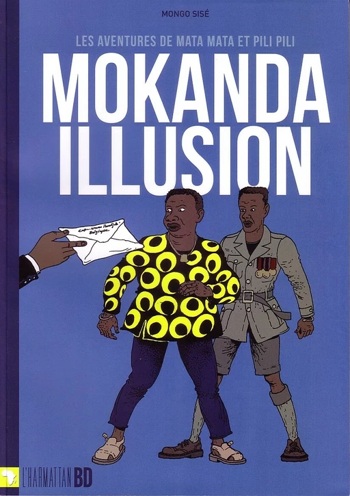 Mokanda illusion - Sisé Mongo, Christophe Cassiau Haurie - Editions L'Harmattan