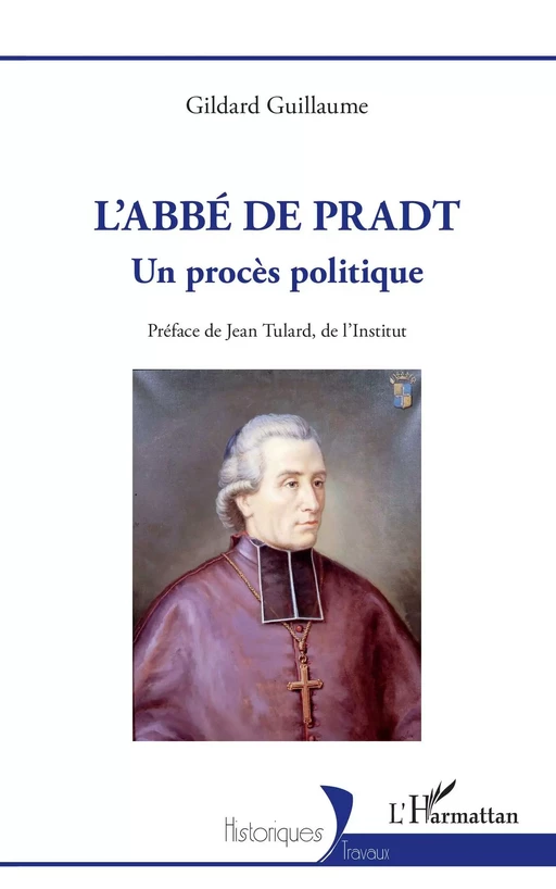 L'abbé de Pradt - Gildard Guillaume - Editions L'Harmattan