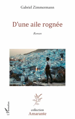 D'une aile rognée