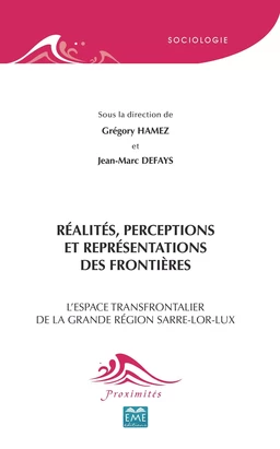 Réalités, perceptions et représentations des frontières