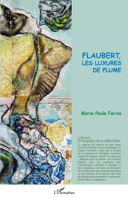 Flaubert, les luxures de plume